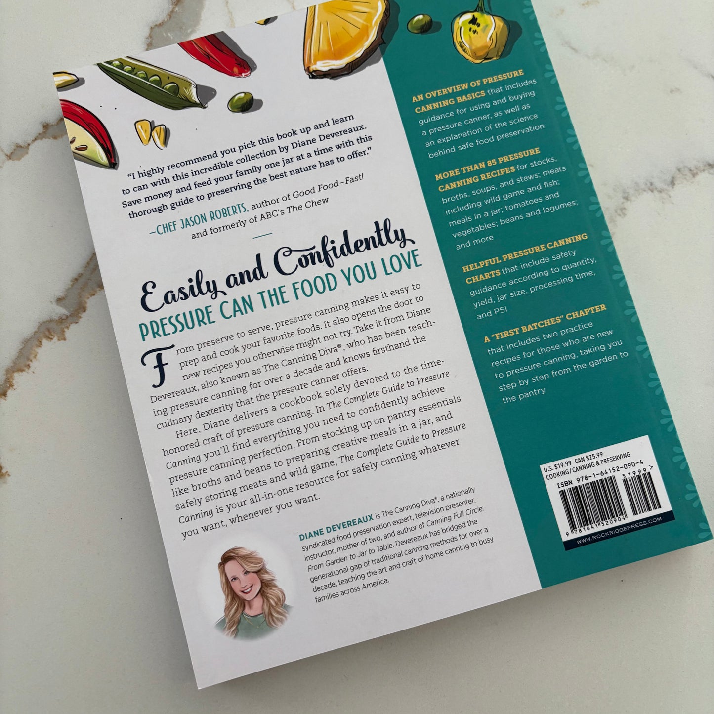 The Complete Guide to Pressure Canning - Everything you need to know about cam meats, vegetables, meals in a jar and more - Book by Diane Devereaux, The Canning Diva - The Hippie Farmer