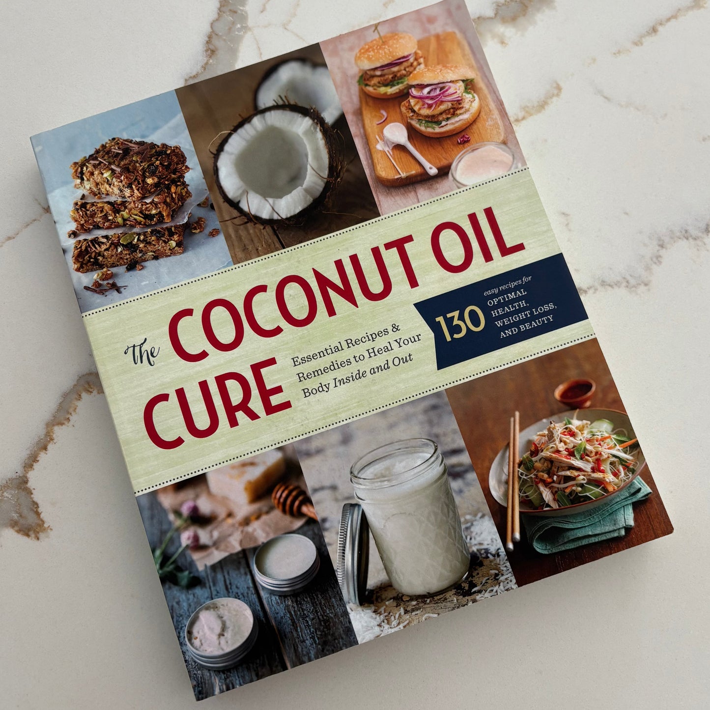 The Coconut Oil Cure - Essential Recipes & Remedies to Heal Your Body Inside and Out - Book by Sonoma Press - The Hippie Farmer