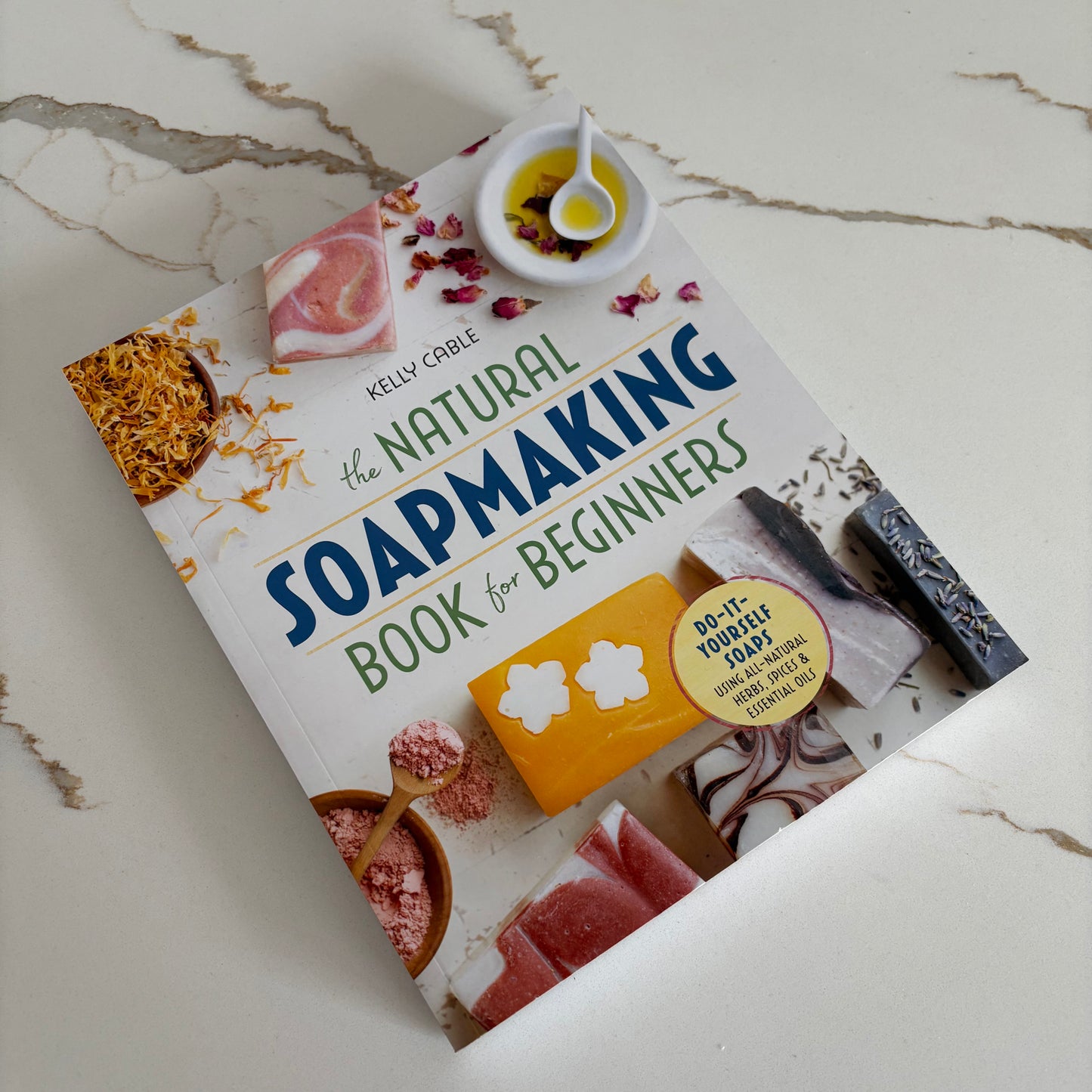 The Natural Soapmaking Book for Beginners - by Kelly Cable - The Hippie Farmer
