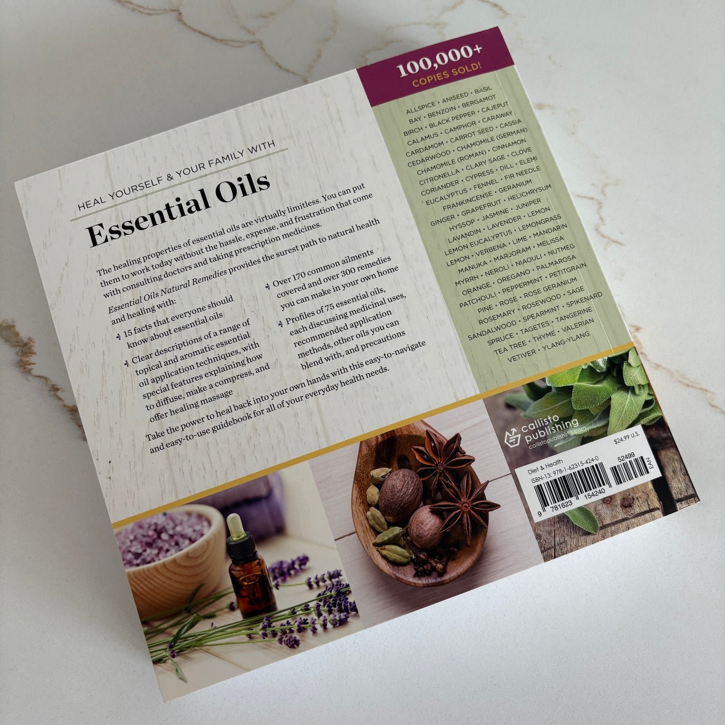Essential Oils - Natural Remedies - The Complete A to z Referenxe of Essential Oils for Heath and Healing - Book by Callisto Publishing - The Hippie Farmer