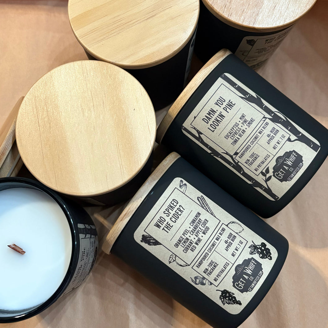 Damn, You Looking Pine or Who Spiked the Cider? - Seasonal Candles by Get a Whiff Co.